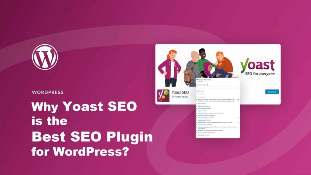 Why Yoast SEO is the Best SEO Plugin for WordPress?